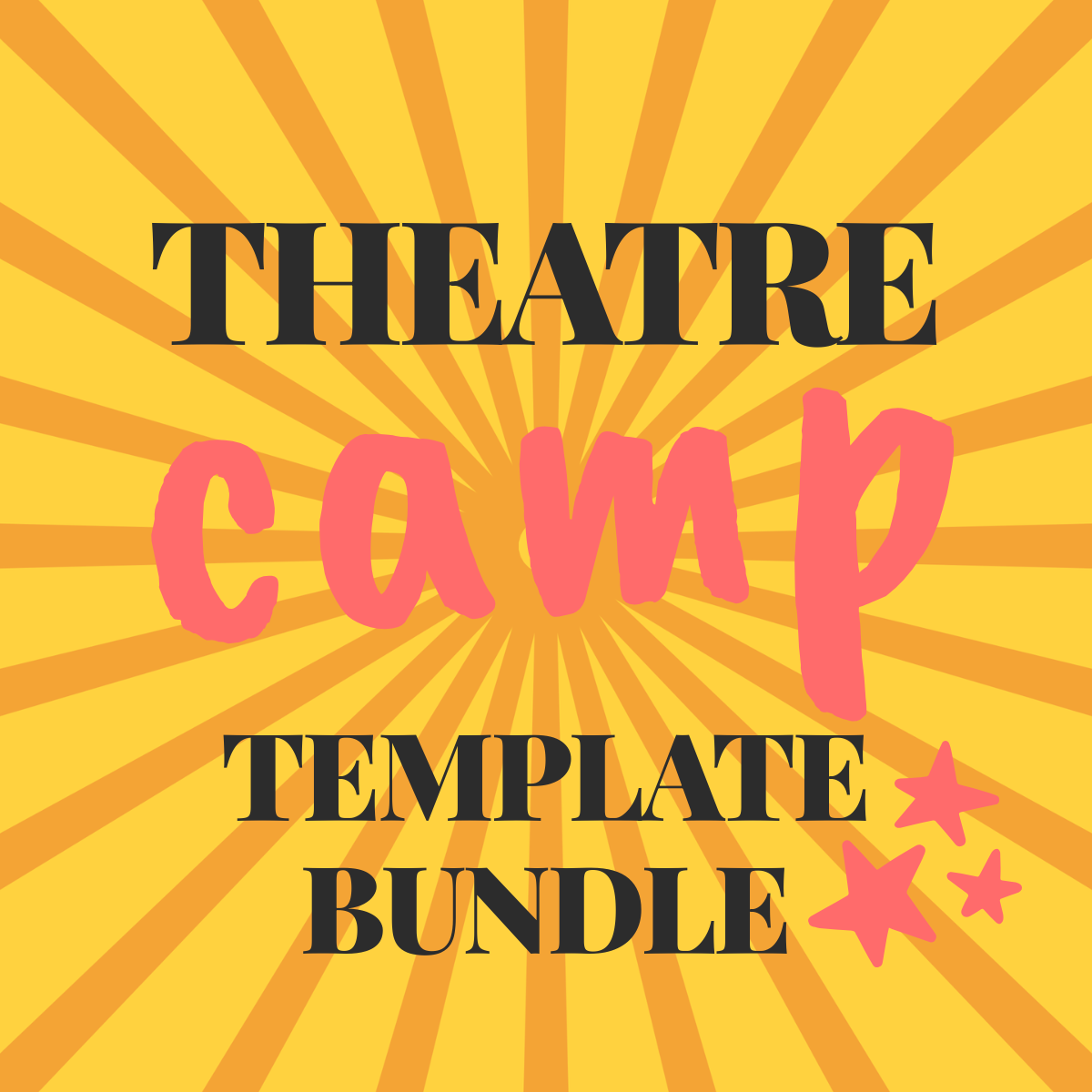 Theater Camp Template Bundle