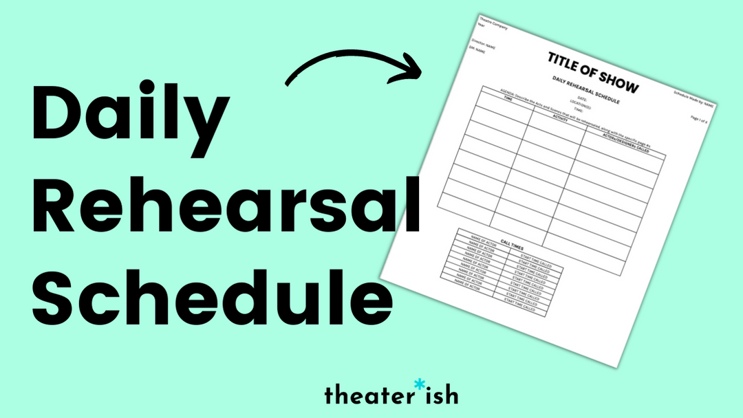 Theatre Template: Daily Rehearsal Schedule