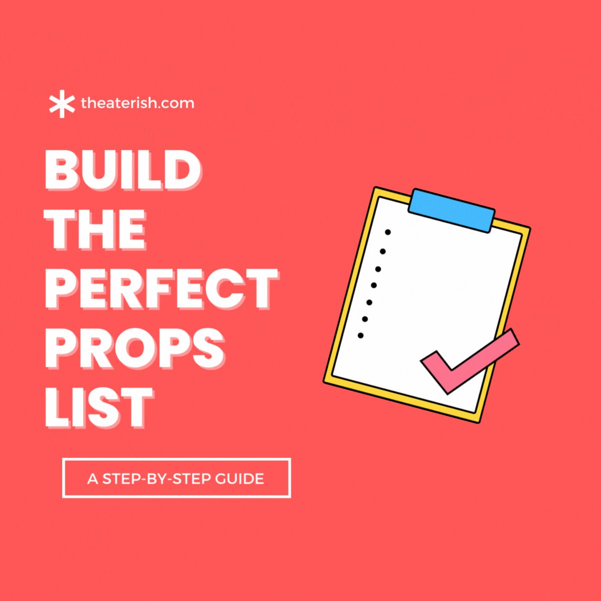 Build the Perfect Props List