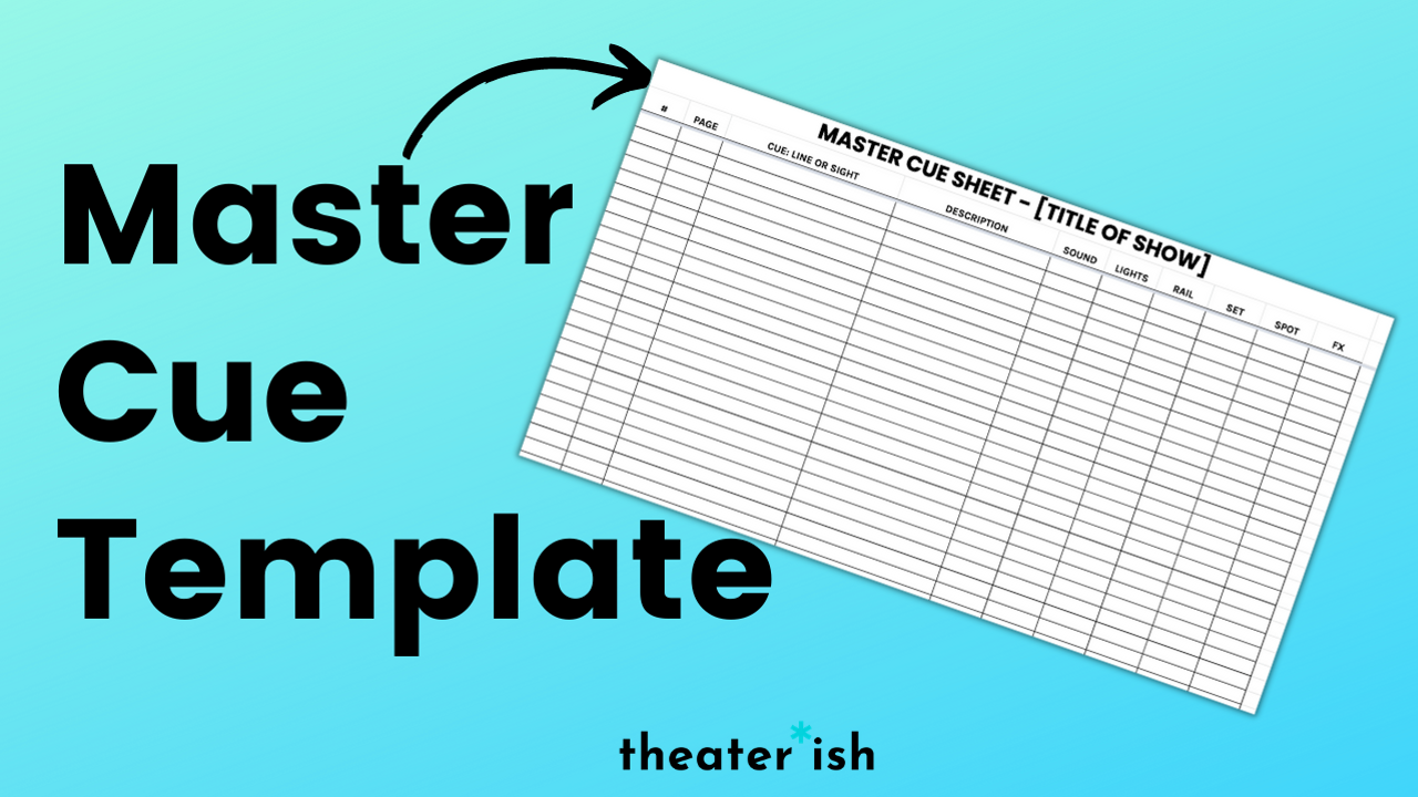 Theatre Template Master Cue Sheet Theaterish