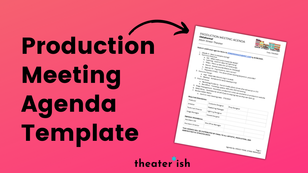 Theatre Template: Production Meeting Agenda
