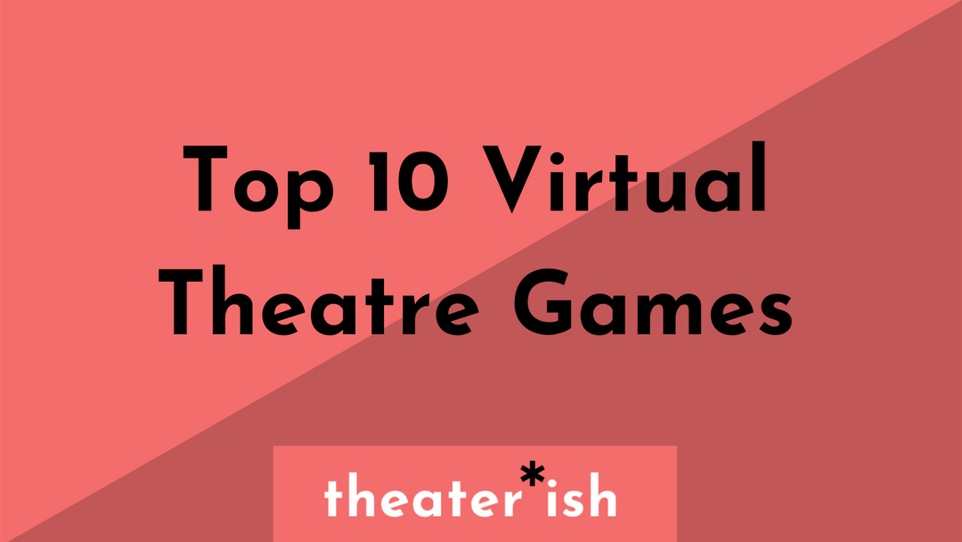 Top 10 Virtual Theatre Games