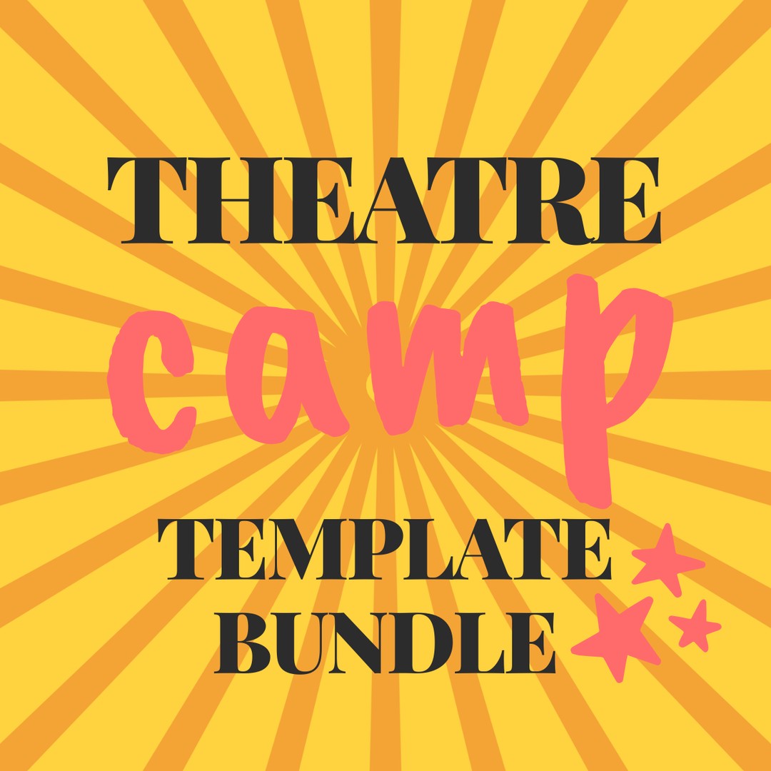 Theater Camp Template Bundle