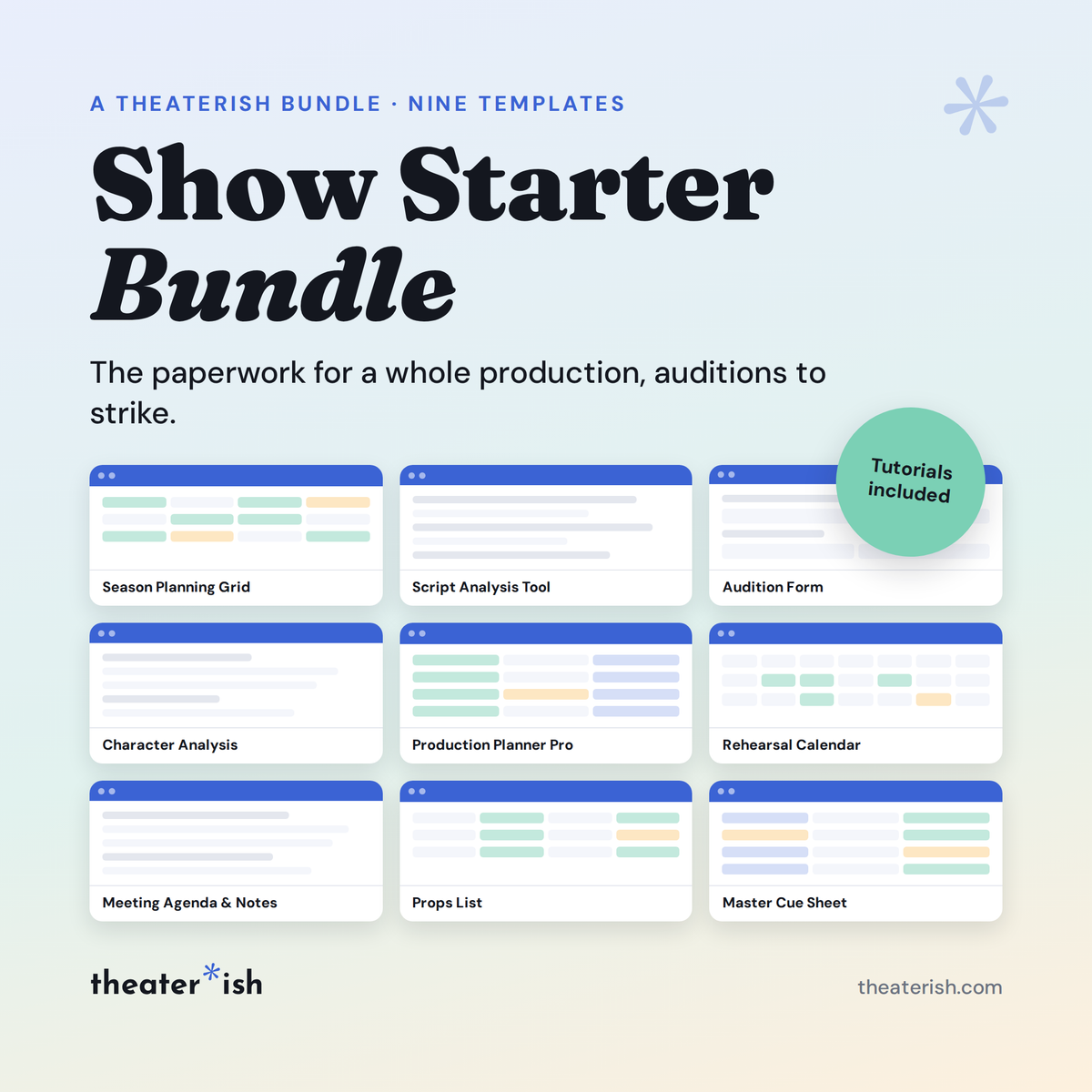 Show Starter Bundle — nine theatre production templates for Google Sheets and Docs, with tutorials